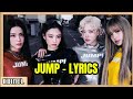 BLACKPINK JUMP EASY LYRICS BLACKPINK JUMP EASY LYRICS