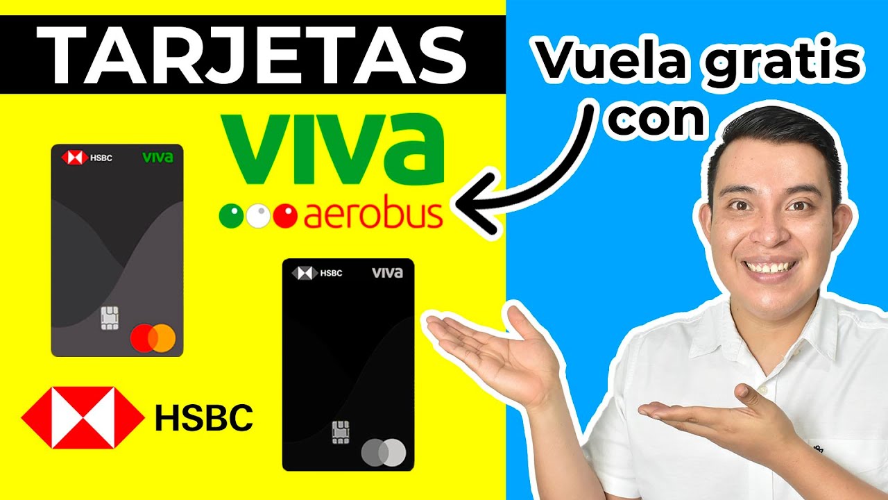 TARJETA HSBC VIVA AEROBUS [Tarjeta de credito VIVA] Tarjeta HSBC Viva, Tarjeta Viva Plus YouTube