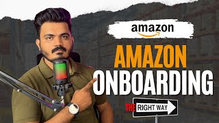 How to create Seller Account on Amazon | Amazon Seller Onboarding | Amazon Seller