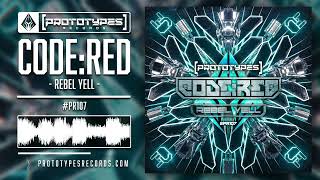 Code:Red - Rebel Yell [PR107]