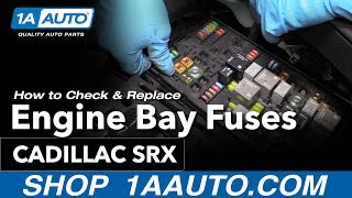 How to Check & Replace Engine Bay Fuses 10-16 Cadillac SRX