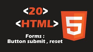 20-HTML: Forms (Submit Button, Reset Button) - in Tunisian Dialect