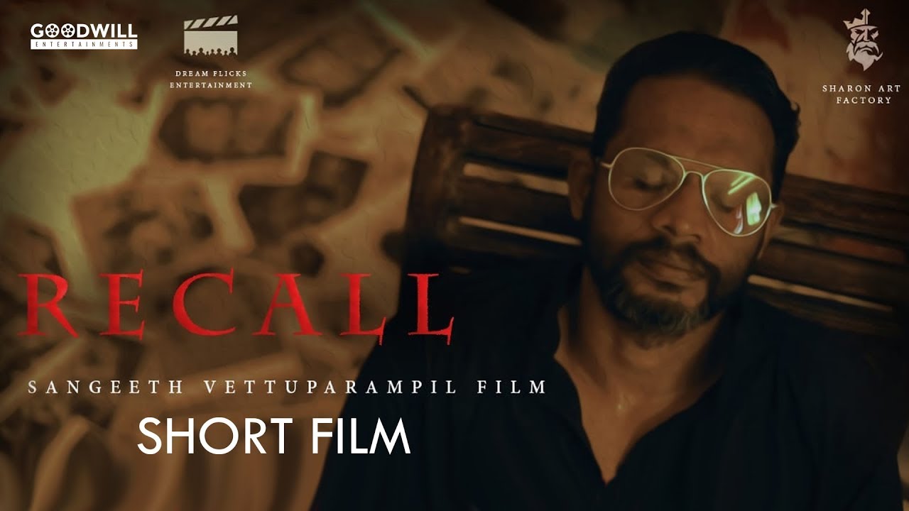 Recall Short Film | Sangeeth Vettuparambil (essvii) | Vinayak S Krishna | Sharon Thomas