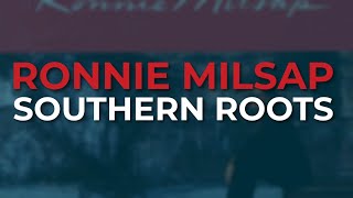 Ronnie Milsap - Southern Roots (Official Audio)