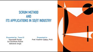 CS593_Scrum Method and Applications in SD/IT Industry (Part 1-2) - Part 1