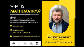 WHAT IS MATHEMATICS? EFIM ZELMANOV