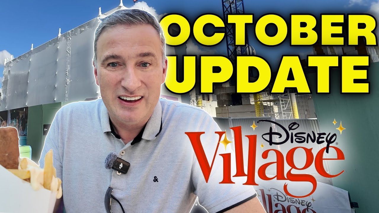 🚧 Disney Village : Construction Update - October 2025