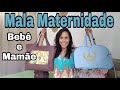 MALA MATERNIDADE do Bebê e da Mamãe + Dica Mala Maternidade Prática