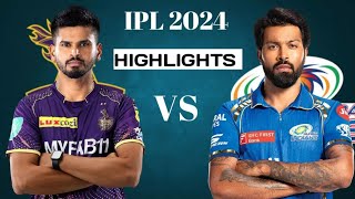 MI vs KKR 60 th MATCH HIGHLIGHTS 2024 ll MI vs KKR HIGHLGIHTS ll TATA IPL HIGHLIHTS...