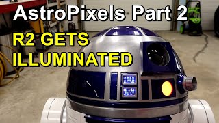 R2D2 AstroPixels Installation - Easy & Fun (I hope).