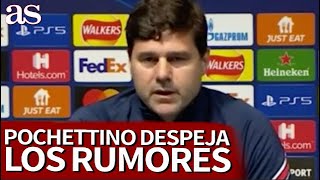 CHAMPIONS | POCHETTINO despeja los RUMORES sobre su hipotética salida del PSG | AS CHAMPIONS | POCHETTINO despeja los RUMORES sobre su hipotética salida del PSG | AS