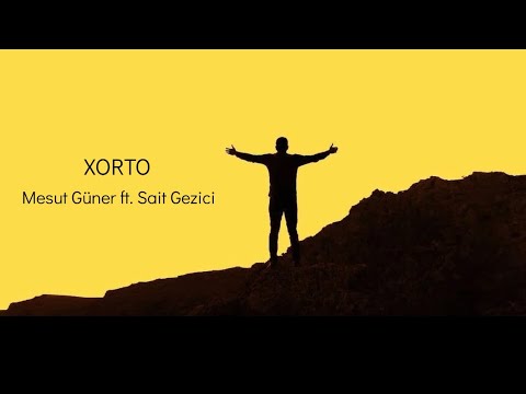 Mesut Güner & Sait Gezici | Xorto