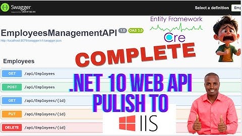 🔥 Complete .NET 10 CRUD Web API Tutorial with EF Core + IIS Deployment +IIS Hosting (Step-By-Step) 🎯