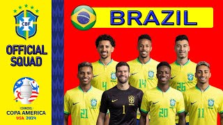BRAZIL OFFICIAL SQUAD COPA AMERICA 2024 | Brazil Final Squad For Copa America | COPA AMERICA 2024