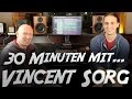 #03: 30 Minuten mit Vincent Sorg (Produzent u.a. von Die toten Hosen, Broilers, In Extremo, uvm.)