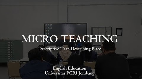 PART 3 | MICRO TEACHING - BERTANYA LANJUT | DESCRIPTIVE TEXT 11th GRADE | by ALISA ENDAH