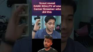 Scout reveal DARK REALITY of Gamer Streamer  #bgis2026  #EsportsIndia #kraftonbgmi #bgisfinals