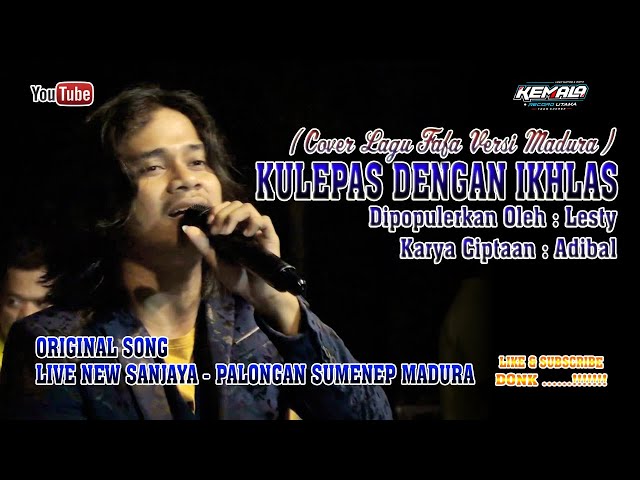 Kulepas Dengan Ikhlas Lesty ( Cover Lagu Fafa Versi Madura ) Cipt : Adibal class=