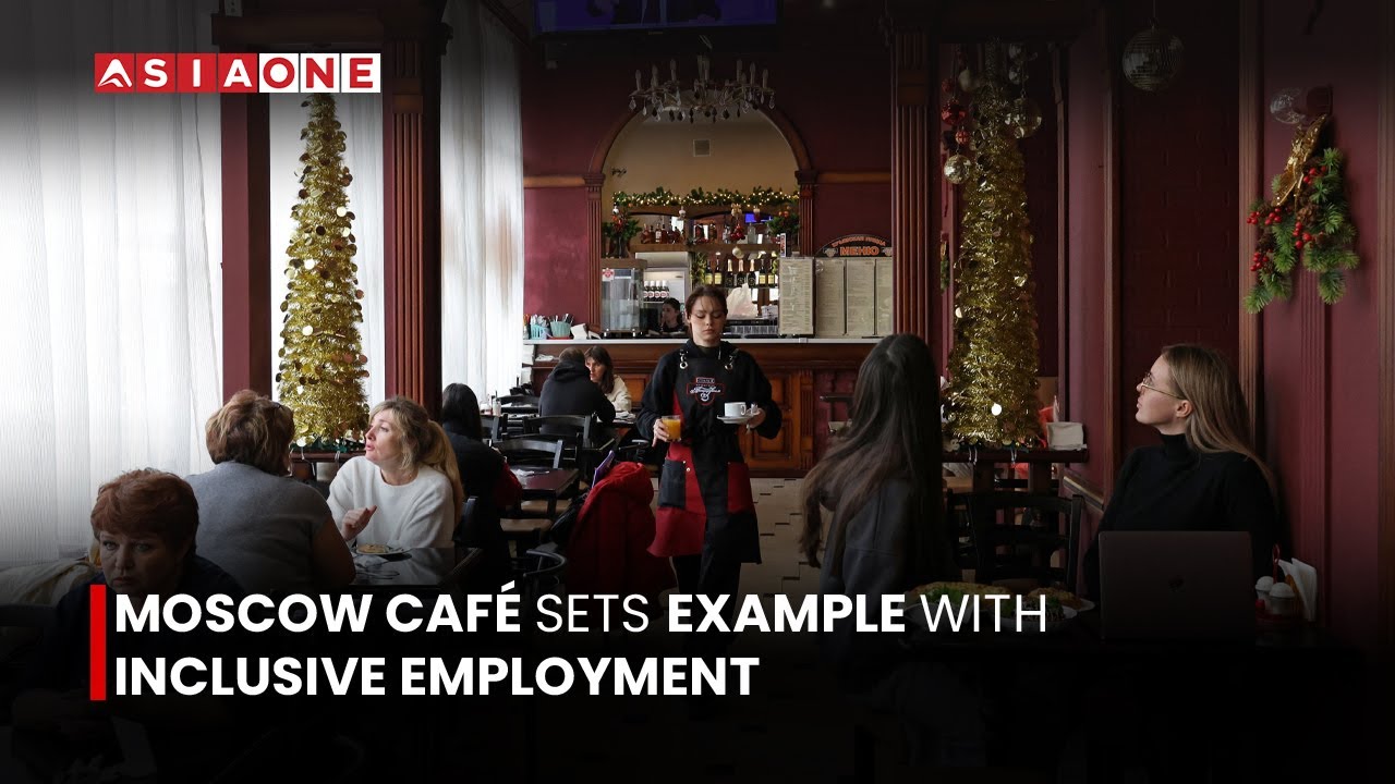 Moscow Café Sets Example With Inclusive Employment | Asia One News