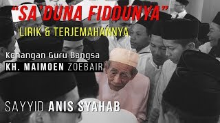 #viral #mbahmaimun SA'DUNA FIDDUNYA Tonton Sampai Habis!!! Membuat Menangis Qosidah Kh.Maimun Zubair