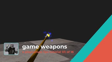 Learn Game Development (Today!) - game weapons - 03 of 16