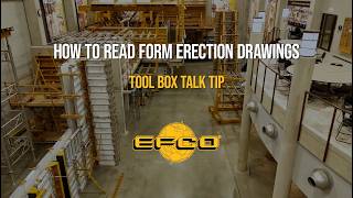 EFCO Toolbox Talk | How to Read Formwork Erection Drawings