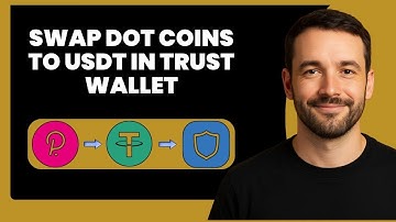 Swap DOT to USDT Easily Using Trust Wallet | Step-by-Step Guide