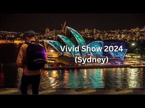 প্রাণবন্ত সিডনির আশ্চর্যজনক অভিজ্ঞতা #Vivid Show 2024 #ভিভিড শো ২০২৪