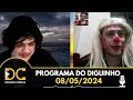 Programa do Diguinho - 08/05/2024