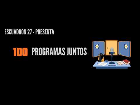 ESCUADRON 27 - 100 PROGRAMAS JUNTOS