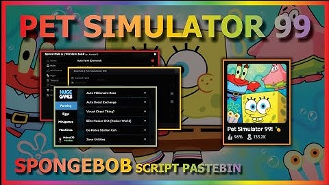 PET SIMULATOR 99 Script Pastebin 2024 UPDATE SPONGEBOB AUTO FARM TYCOON | AUTO BUY TYCOON & MORE 🍍