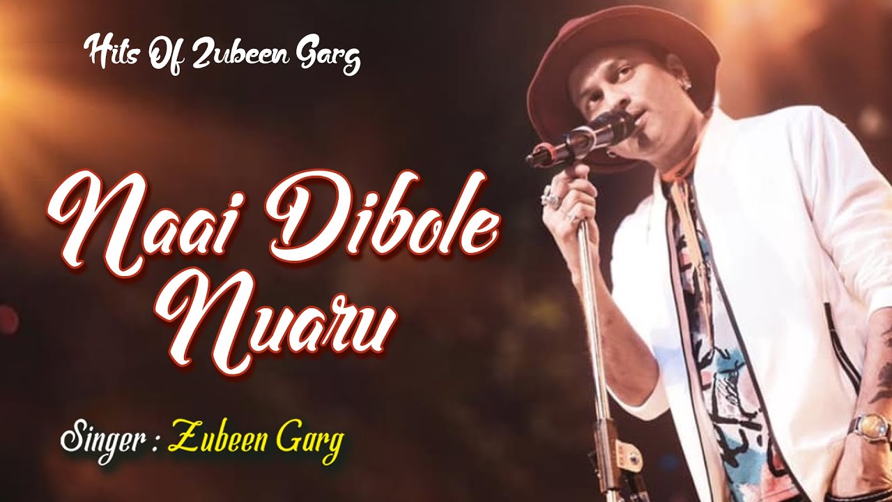 NAAI DIBOLE NUARU  GOLDEN COLLECTION OF ZUBEEN GARG  ASSAMESE LYRICAL VIDEO SONG  JAANMONI