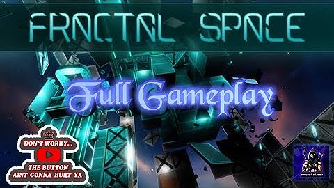 🚀🌌 Fractal Space Gameplay | Full Android Walkthrough |