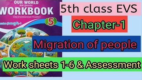 1.Migration of people 5th class EVS work sheets 1-6& Assessment