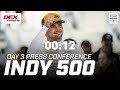 Press Conference - Day 3 | 2025 Indianapolis 500 | INDYCAR SERIES