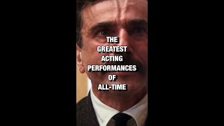 The Best Acting Performances of All-Time