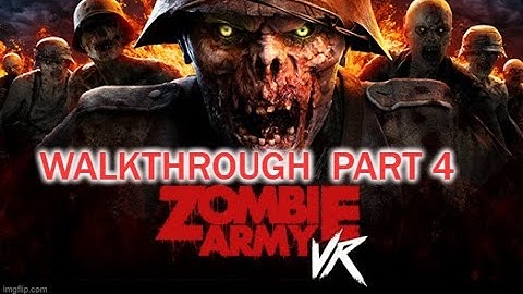 Z 4) Zombie Army - Walkthrough - Part 4 - The Pit of Despair - For those 50 and up
