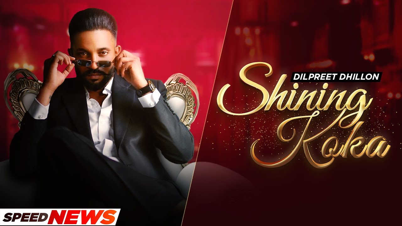 Shining Koka (News) | Dilpreet Dhillon Ft Meharvaani | Desi Crew | Latest Punjabi Song 2021