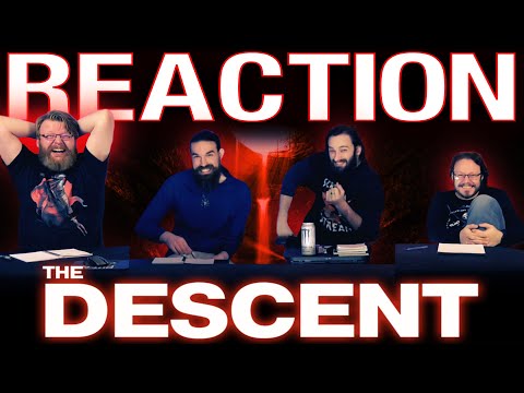 The Descent - MOVIE REACTION!!