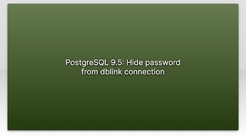 PostgreSQL 9.5: Hide password from dblink connection