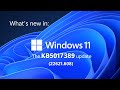 What's new in Windows 11 (22H2)'s KB5017389 update (22621.608)