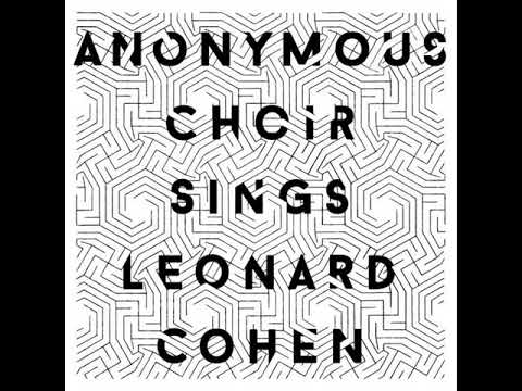 Anonymous Choir - 'Who By Fire' (official audio)