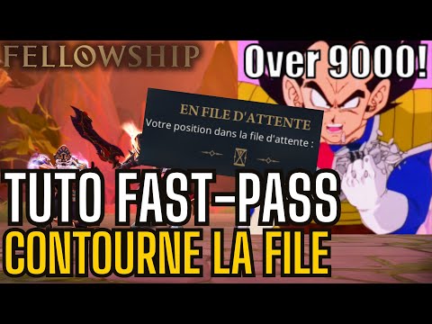 FELLOWSHIP - Marre des files d'attente ? FRAUDE LA EN 3 MINUTES