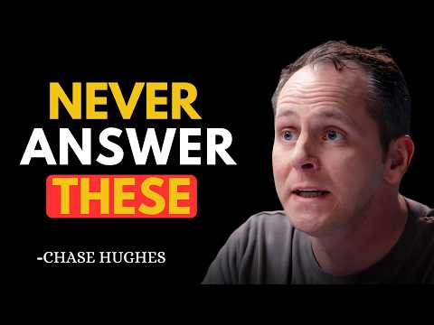 5 Questions You Must Never Answer (Don't Trust Them) | Chase Hughes