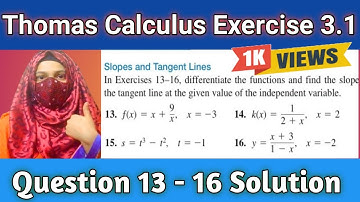 Thomas Calculus Exercise 3.1 Question 13-16 solution | Slopes and tangent lines #calculus