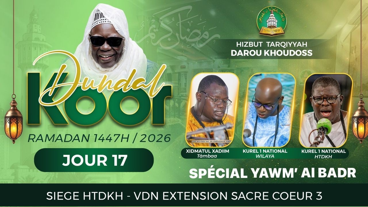 🔴DIRECT | DUNDAL KOOR -SPECIAL YAWM'AL BADR - KUREL 1 NATIONAL HTDKH -WILAYA XIDMATU XADIM TAM   J17