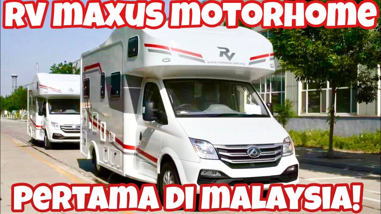 Maxus Motorhome Pertama di Malaysia! (Boleh Bank Loan) Biarkan Penyewa