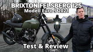 BRANDNEUE Brixton Felsberg 125 2021 [Euro5] Produktvorstellung | Test & Fazit | Bikeporn [DE HD]