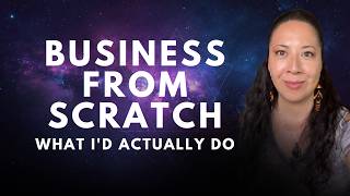 If I Was Building My Spiritual Business From Scratch | What I'd Skip and What I'd Do Instead