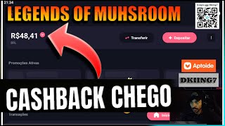 CASHBACK NA CONTA | Legends of Mushroom | O RETORNO PODE TE DA UM UP EM EVENTOS!